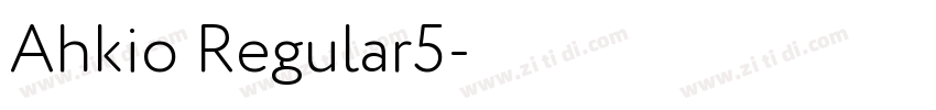 Ahkio Regular5字体转换